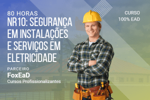 NR10: Segurança em Instalações e Serviços em Eletricidade – 80 horas