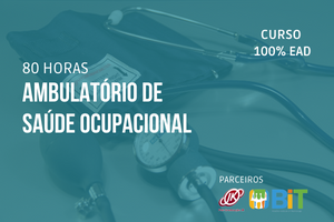 Ambulatório de Saúde Ocupacional – 40 horas