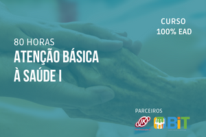 Atenção Básica À Saúde I – 80 horas