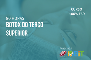 Botox do Terço Superior – 80 horas