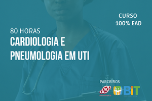 Cardiologia e Pneumologia em UTI – 80 horas