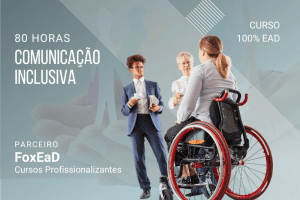 Comunicação Inclusiva – 80 horas