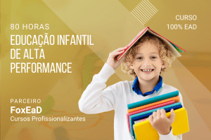 Educação Infantil de Alta Performance – 80 horas