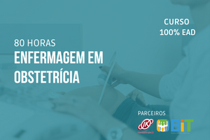 Enfermagem em Obstetrícia – 80 horas