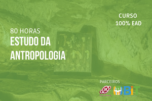 Estudo da Antropologia – 80 horas