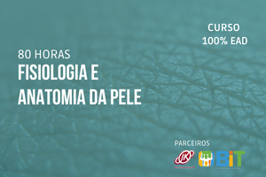 Fisiologia e Anatomia da Pele – 60 horas