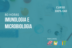 Imunologia e Microbiologia – 80 horas