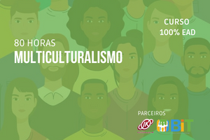 Multiculturalismo – 80 horas