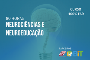 Neurociências e Neuroeducação – 40 horas