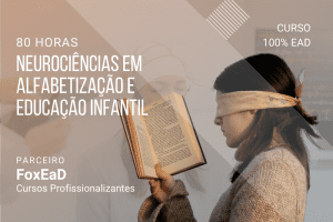 Neurociências em Alfabetização e Educação Infantil – 80 Horas