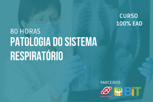 Patologias do Sistema Respiratório – 80 horas