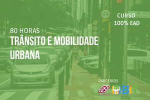 Trânsito e Mobilidade Urbana – 80 horas