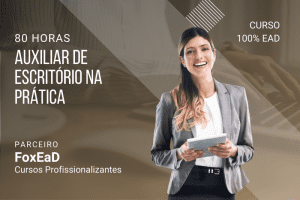 Auxiliar de Escritório na Prática – 80 horas