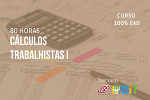 Cálculos Trabalhistas I – 80 horas