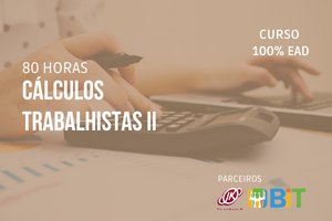 Cálculos Trabalhistas II – 80 horas