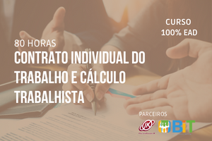 Contrato Individual do Trabalho e Cálculo Trabalhista – 80 horas