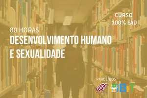 Desenvolvimento Humano e Sexualidade – 80 horas