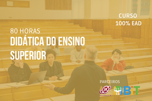 Didática do Ensino Superior – 80 horas