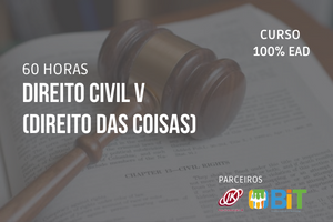 Direito Civil V (Direito das Coisas)