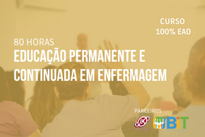 Educação Permanente e Continuada em Enfermagem – 80 horas