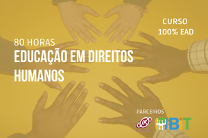 Educação e Direitos Humanos – 80 horas