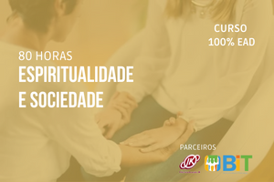 Espiritualidade e Sociedade- 80 horas