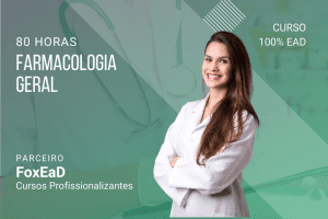 Farmacologia Geral – 80 horas