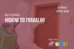 Higiene do Trabalho – 80 horas