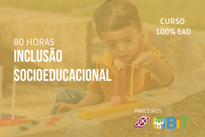 Inclusão Socioeducacional – 80 horas