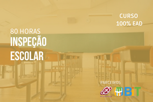 Inspeção Escolar – 80 horas