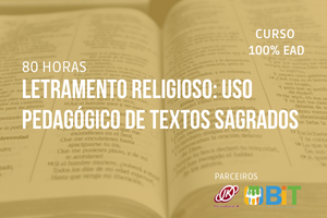 Letramento Religioso: Uso Pedagógico de Textos Sagrados – 80 horas