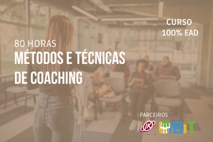 Métodos e Técnicas de Coaching – 80 horas