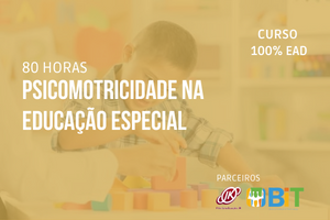 Psicomotricidade na Educação Especial- 80 horas