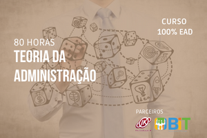 Teoria da Administração – 80 horas