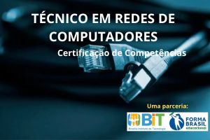 TÉCNICO EM REDES DE COMPUTADORES